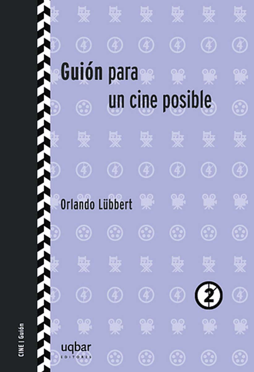 Portada de "Guion para un cine posible", de Orlando Lübbert